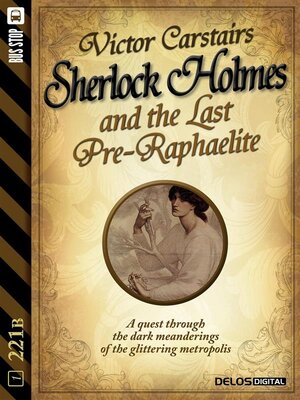 cover image of Sherlock Holmes and the Last Pre-Raphaelite